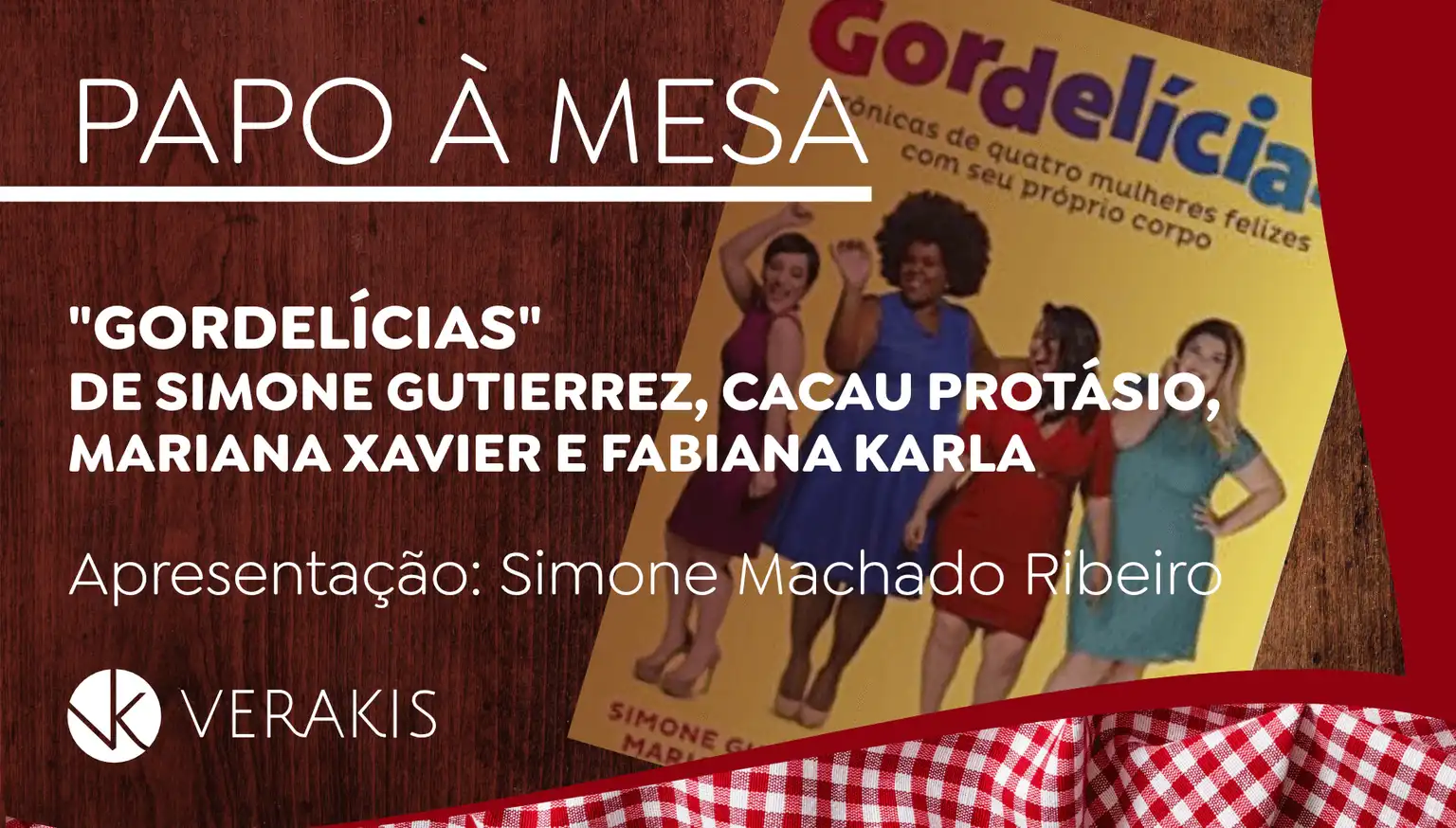 Gordelicias: Chroniques de quatre femmes heureuses de leur propre corps