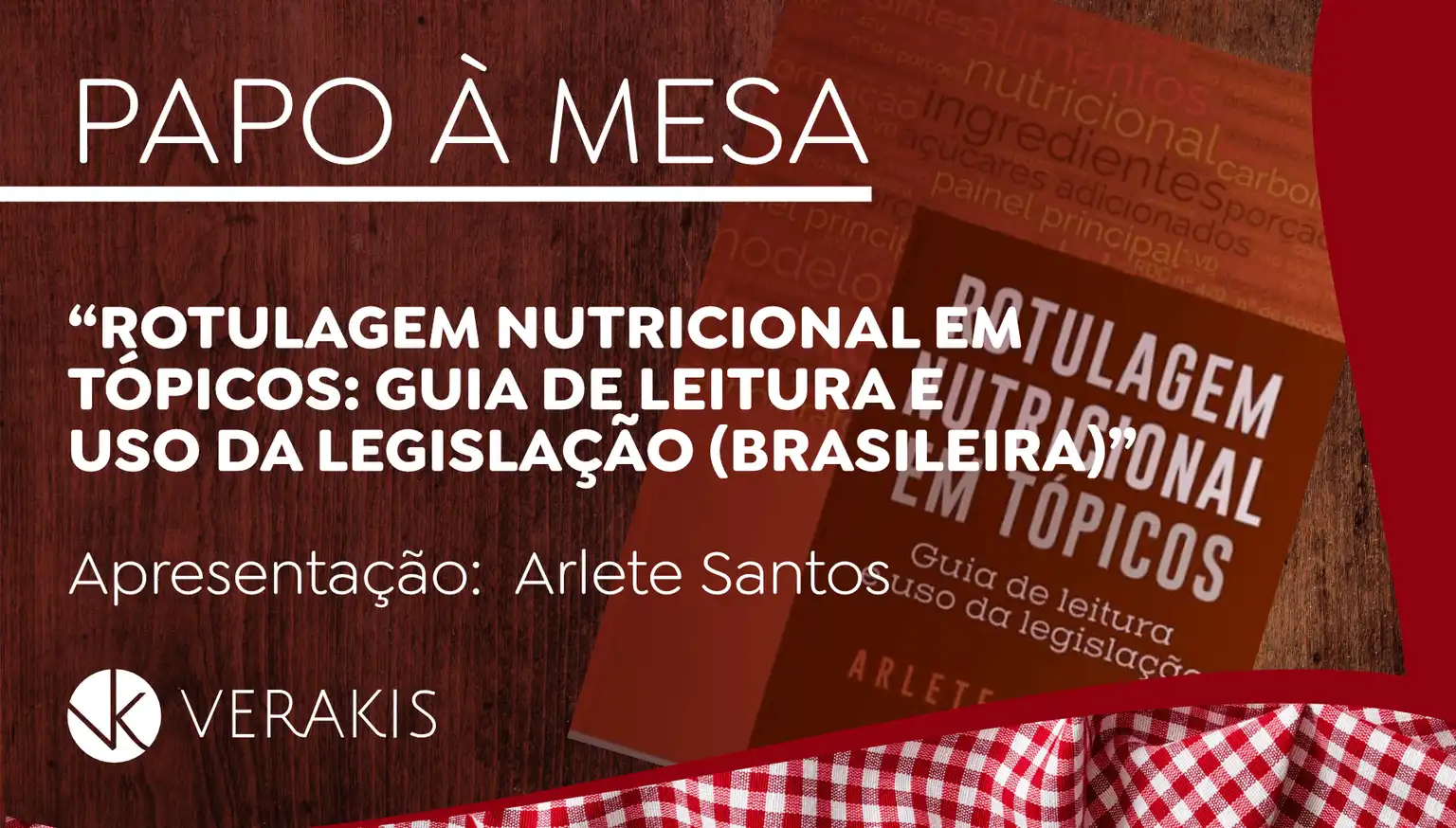 L'étiquetage nutritionnel dans les thèmes : guide de lecture et d'utilisation de la législation (Brésil)
