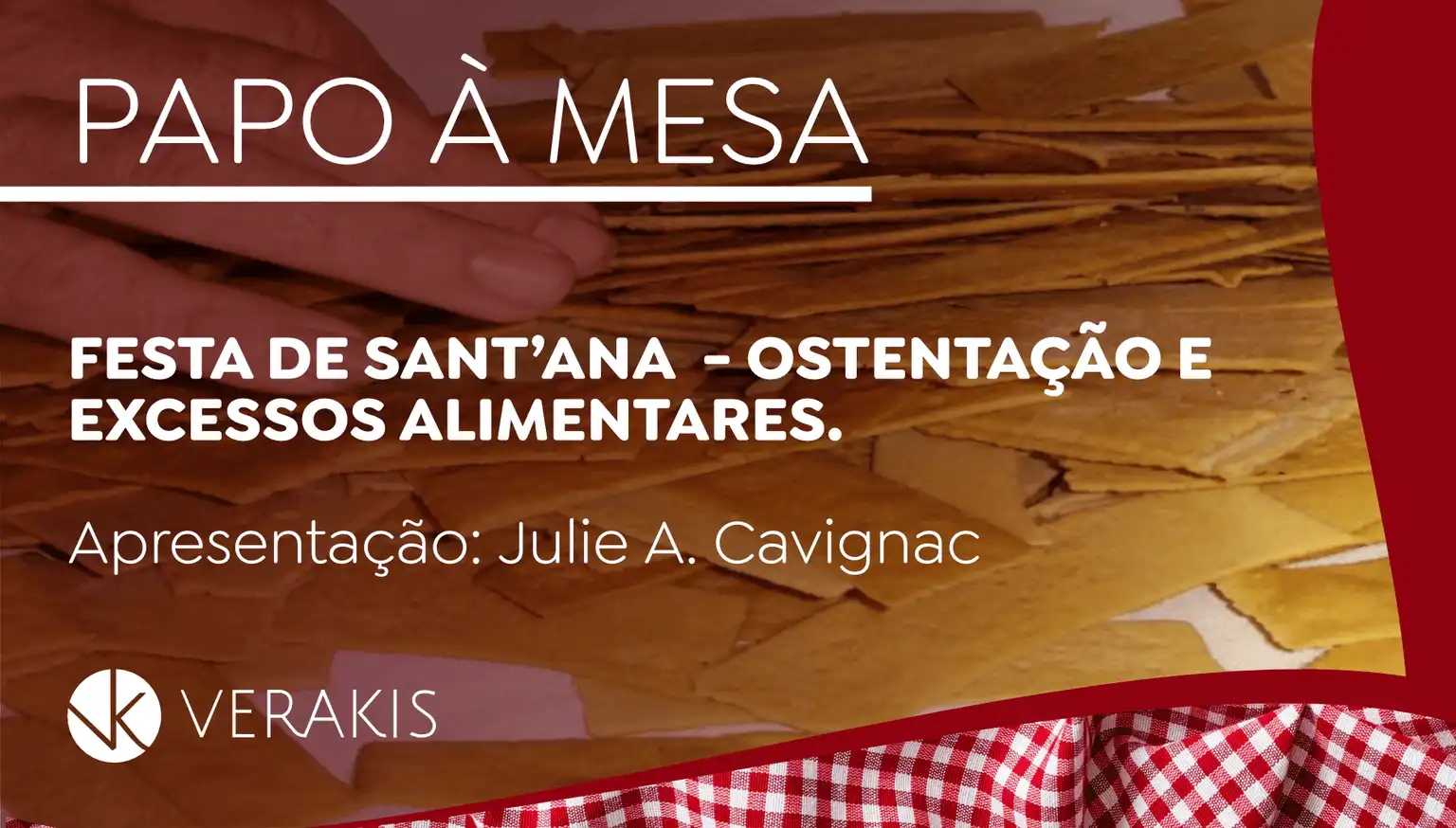 Fête de l'Ana/Ostentatiousness et des excès alimentaires
